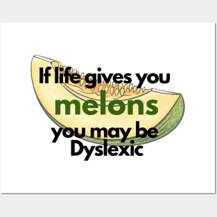 If Life Gives You Melons Posters and Art